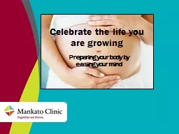 Celebrate the life you are growing