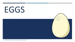 PPT-Eggs Compiled and Created By: Ruben Dimech