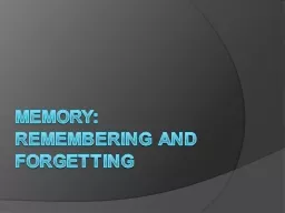 PPT-Memory: Remembering and Forgetting