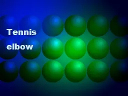 Tennis elbow Tennis elbow