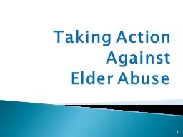 Taking Action  Against  Elder Abuse
