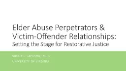 Elder Abuse Perpetrators & Victim-Offender Relationships: