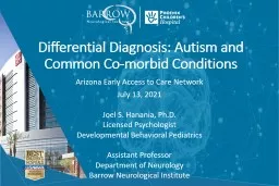 Differential Diagnosis: Autism and Common Co-morbid Conditions