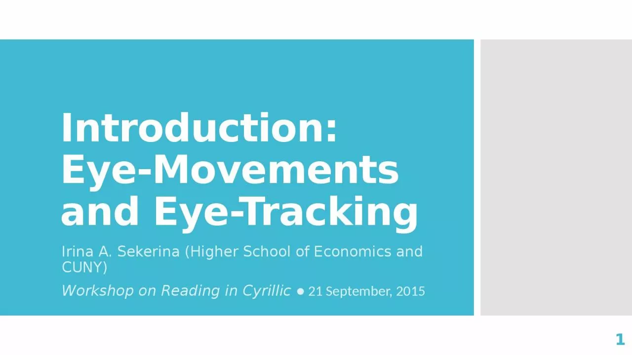 PPT-Introduction: Eye-Movements and Eye-Tracking