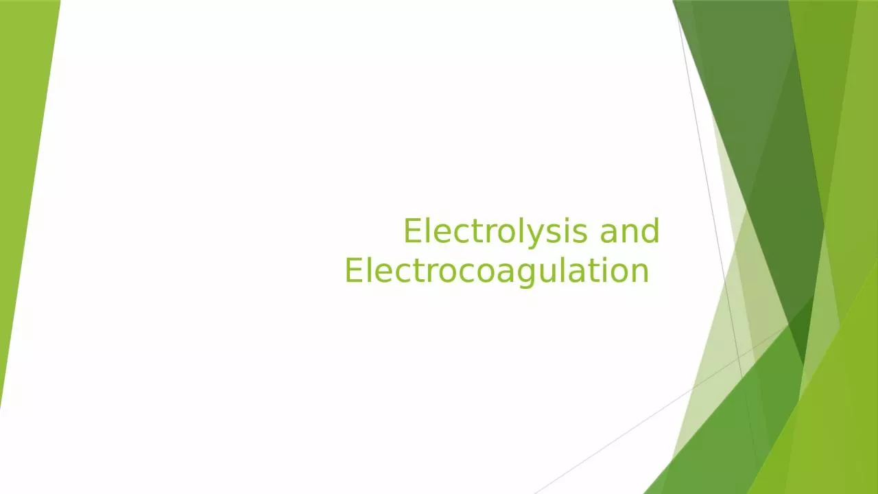 PPT-Electrolysis and Electrocoagulation