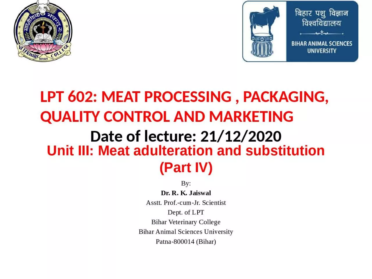 Unit III:  Meat adulteration and substitution (