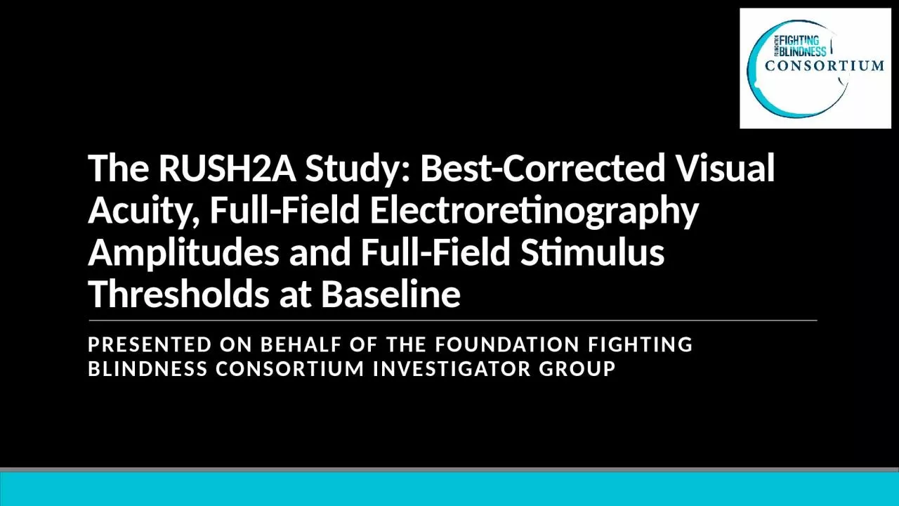 The RUSH2A Study: Best-Corrected Visual Acuity, Full-Field Electroretinography Amplitudes