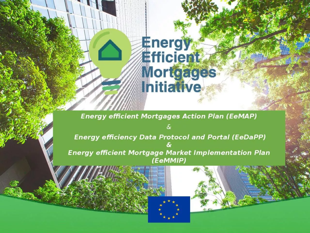 Energy efficient Mortgages Action Plan (EeMAP)