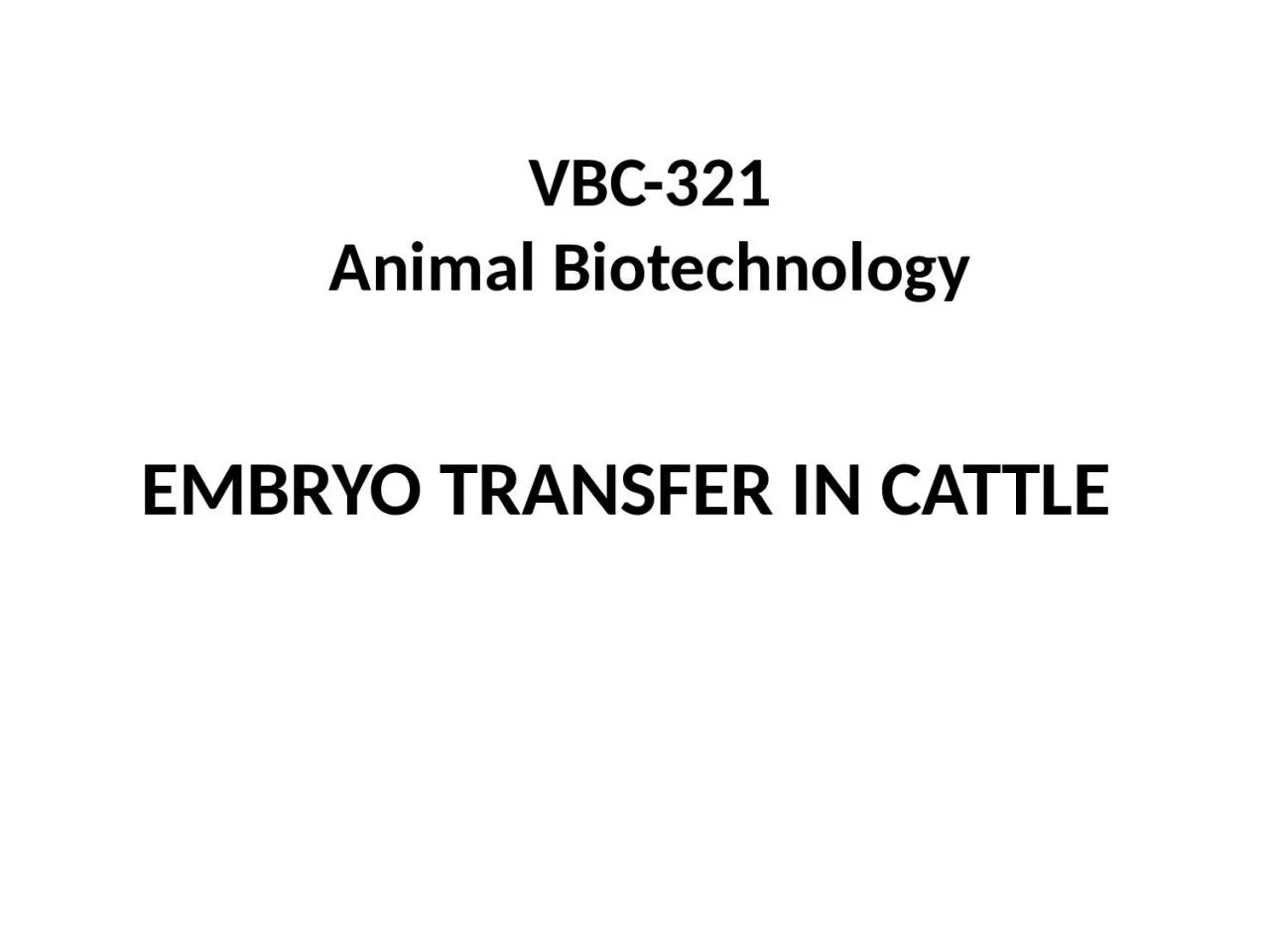 PPT-EMBRYO TRANSFER IN CATTLE 