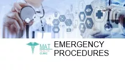 EMERGENCY PROCEDURES What is an Emergency?