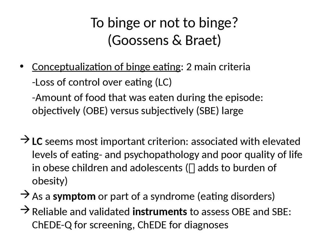 PPT-To binge or not to binge