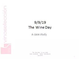 9/9/19 The Wine Day A case study