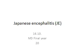 Japanese encephalitis (JE)