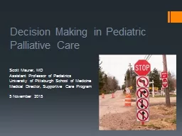 Decision Making in Pediatric Palliative Care