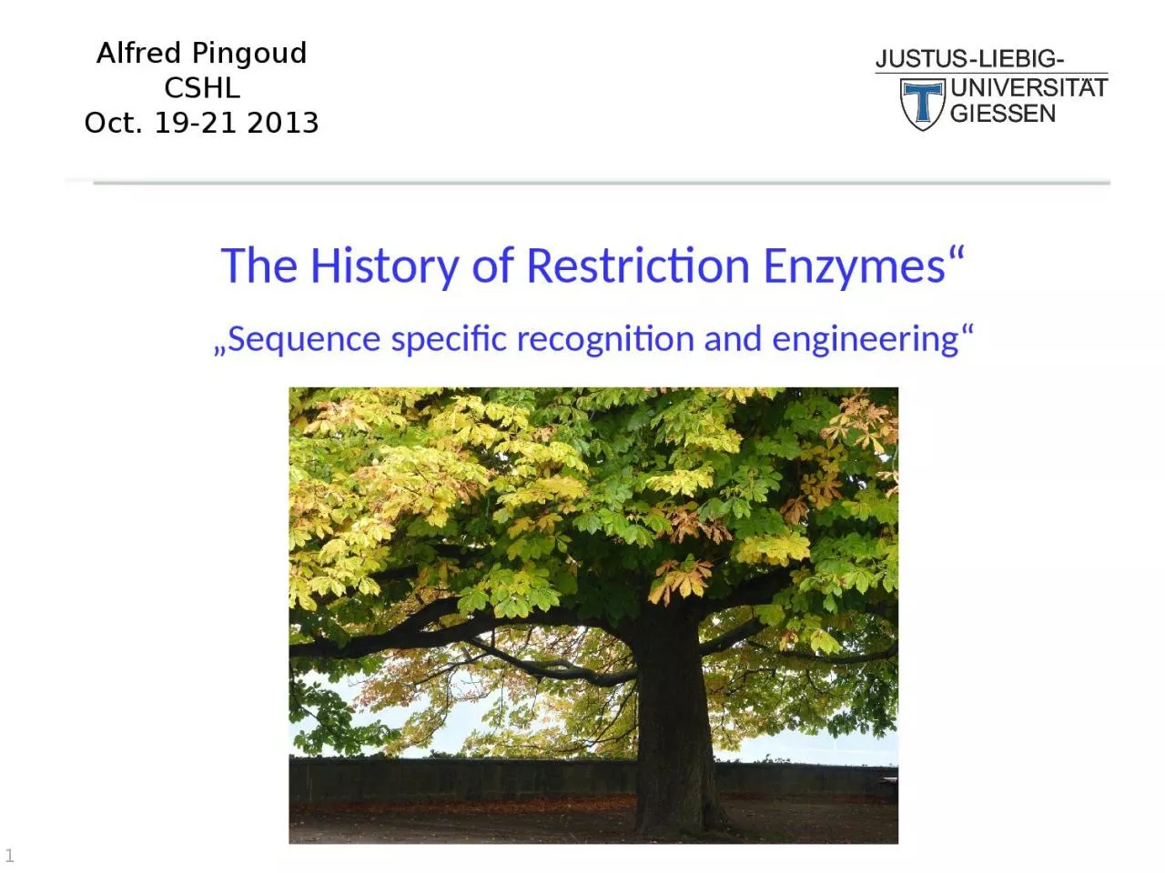 The  History   of   Restriction
