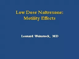 Low Dose Naltrexone:  Motility Effects