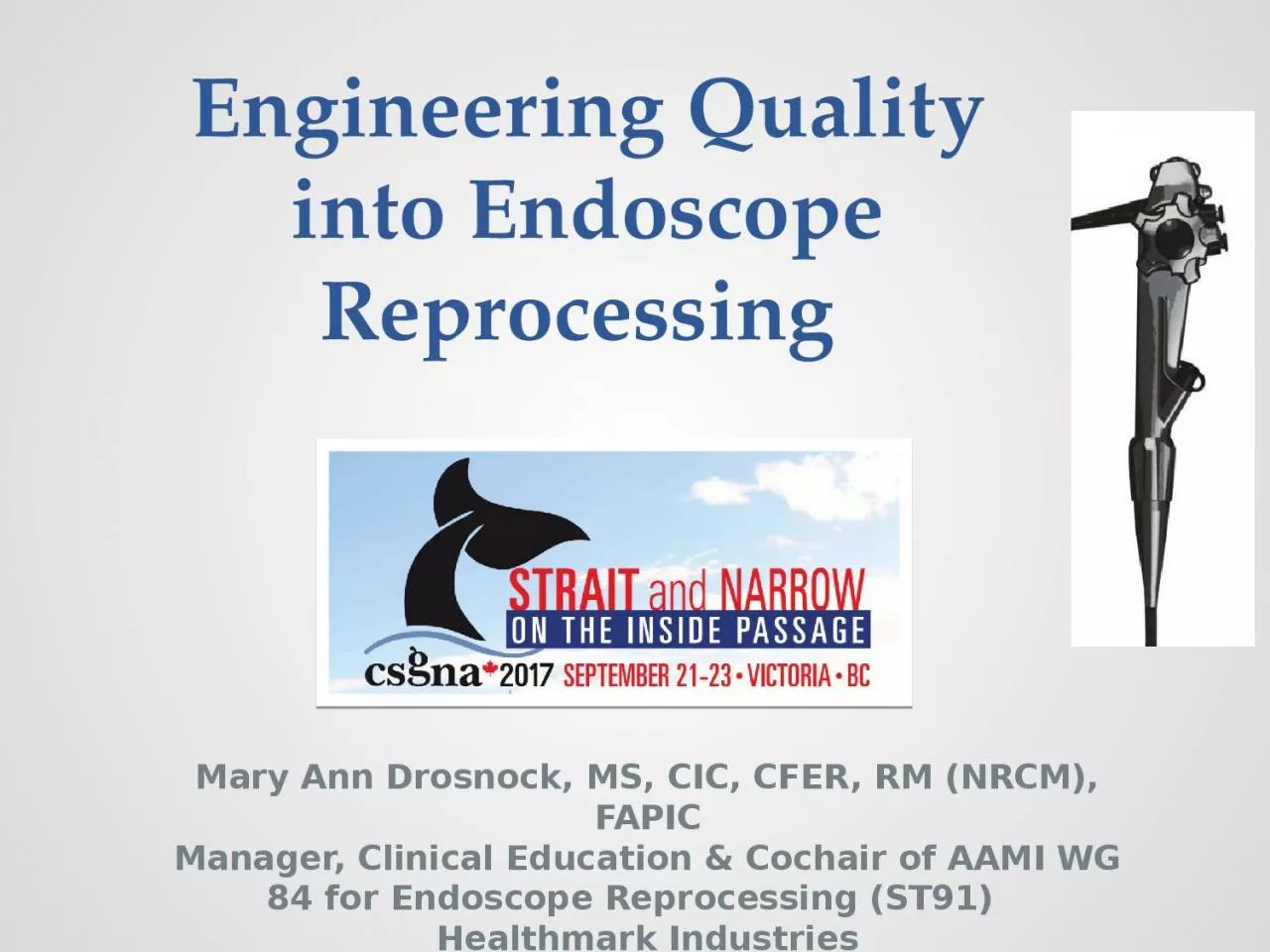 PPT-Engineering Quality into Endoscope