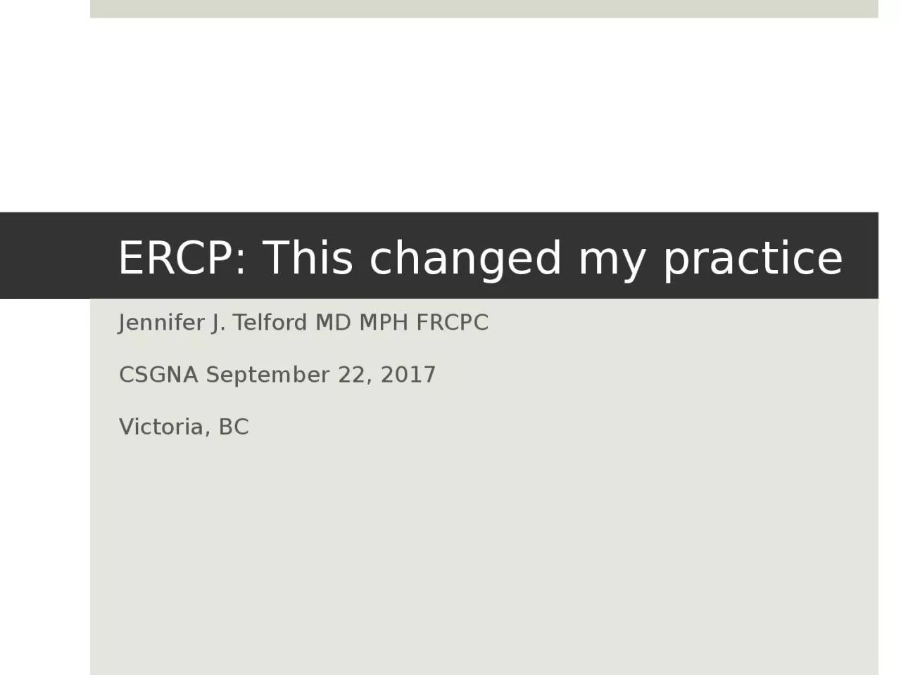 ERCP: This changed my practice