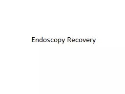 Endoscopy Recovery Age ≥55 with weight loss