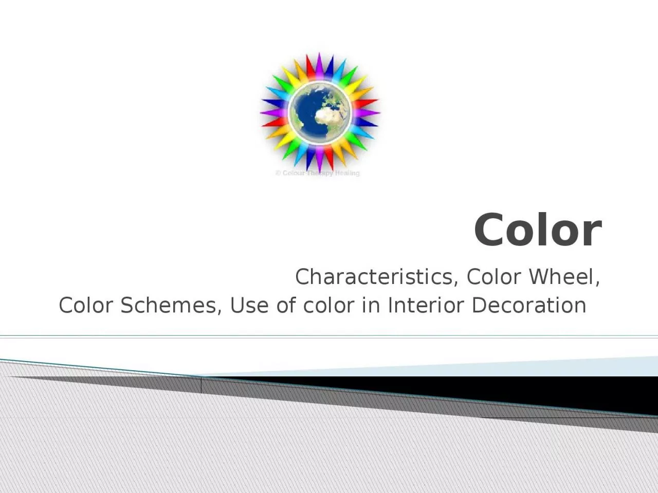 Color Characteristics, Color Wheel,