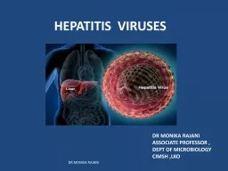 HEPATITIS  VIRUSES DR MONIKA RAJANI