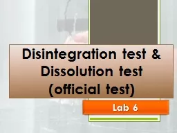 Disintegration test & Dissolution