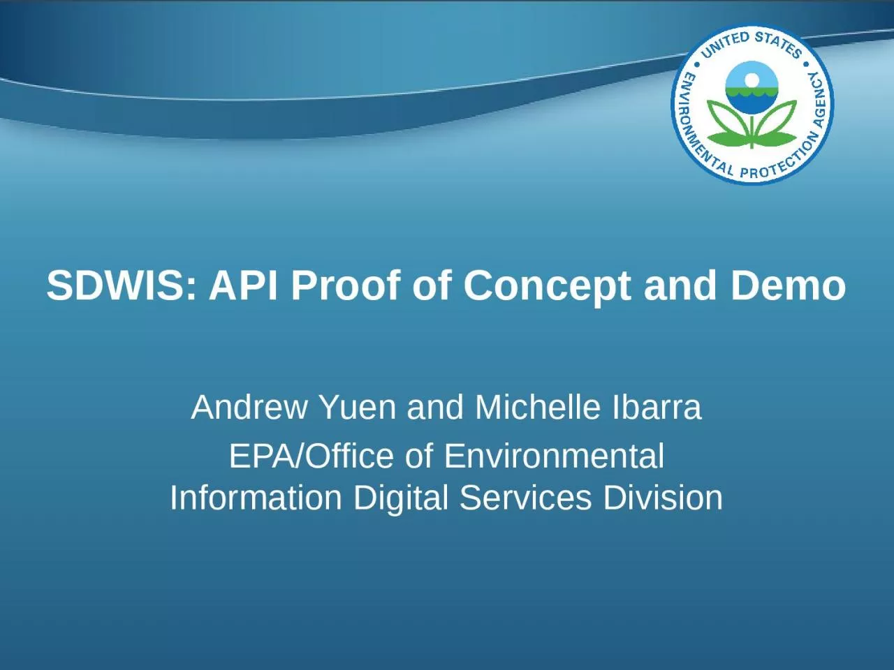 SDWIS: API Proof of Concept and Demo