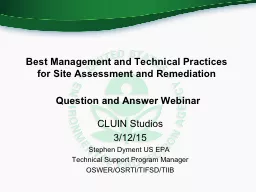 Best Management and Technical Practices for Site Assessment and Remediation
