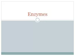 Enzymes T he body is always looking for ways to save energy!