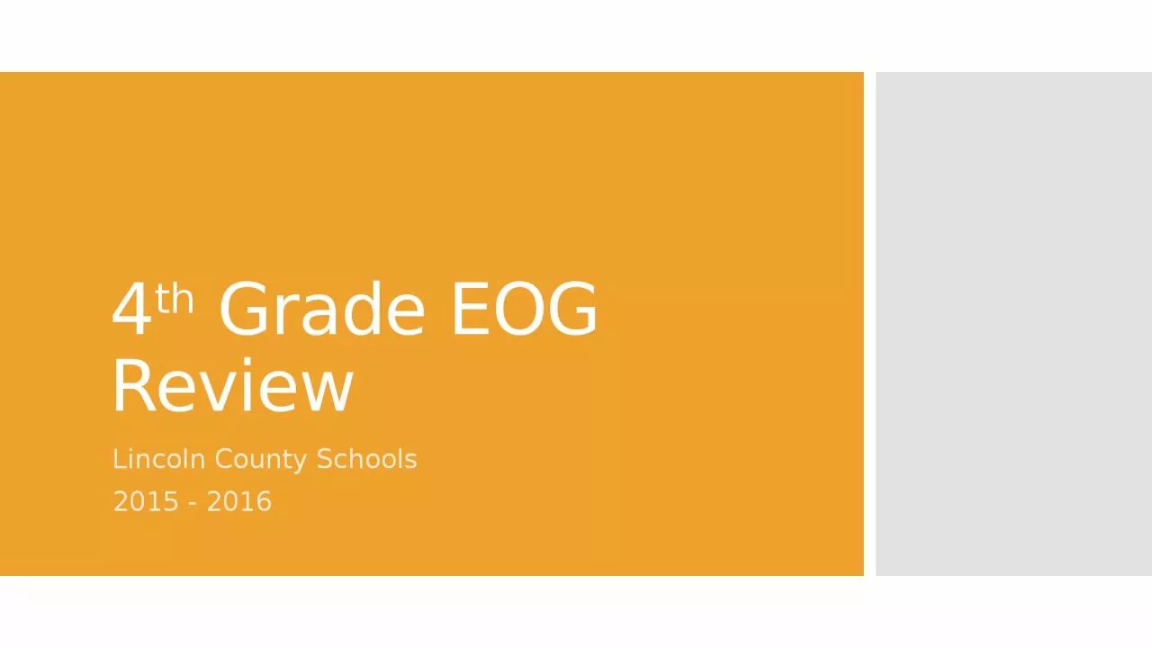 4 th  Grade EOG Review Lincoln County Schools