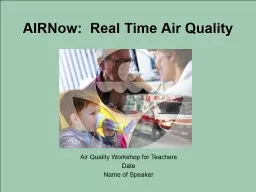 AIRNow:  Real Time Air Quality