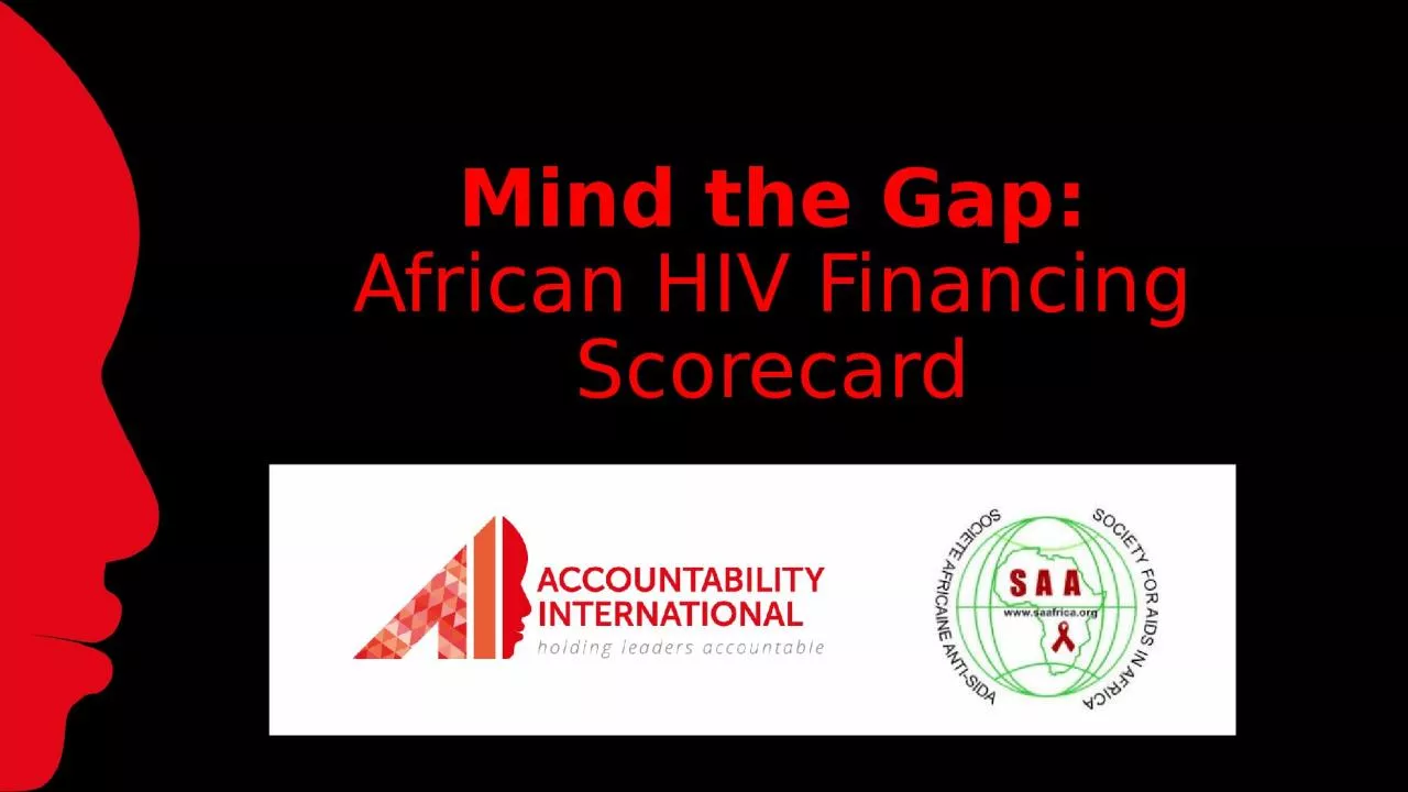 PPT-Mind the Gap: African HIV Financing Scorecard