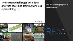 The current challenges with data analyses tools and training for Field-epidemiologists