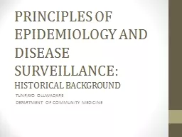 PRINCIPLES OF EPIDEMIOLOGY AND DISEASE SURVEILLANCE: