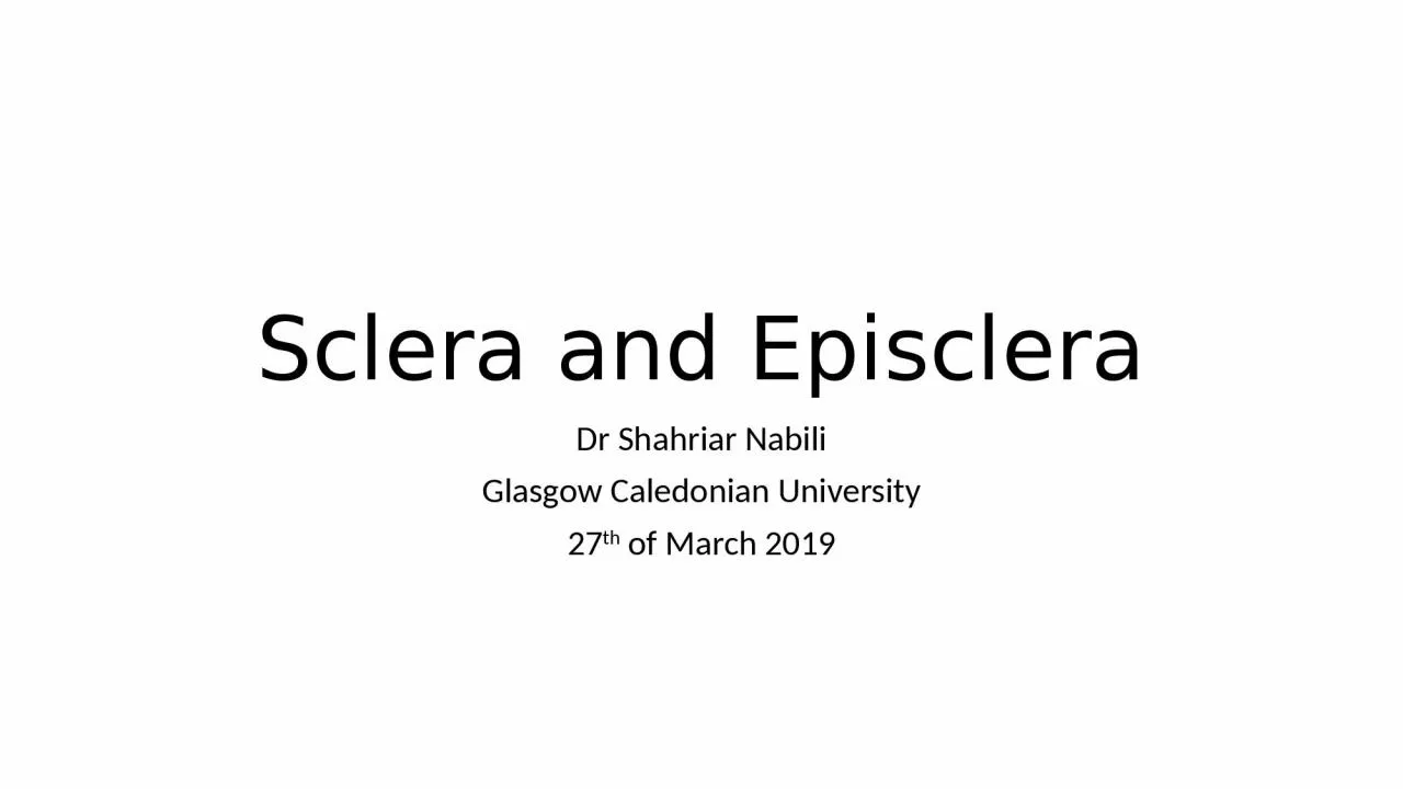 PPT-Sclera and Episclera Dr Shahriar Nabili