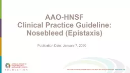 AAO-HNSF  Clinical Practice Guideline: Nosebleed (Epistaxis)