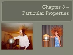 Chapter 3 –  Particular Properties