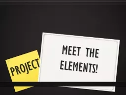 MEET THE ELEMENTS! PROJECT