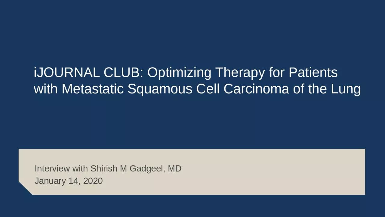 iJOURNAL  CLUB: Optimizing Therapy for Patients with Metastatic Squamous Cell Carcinoma