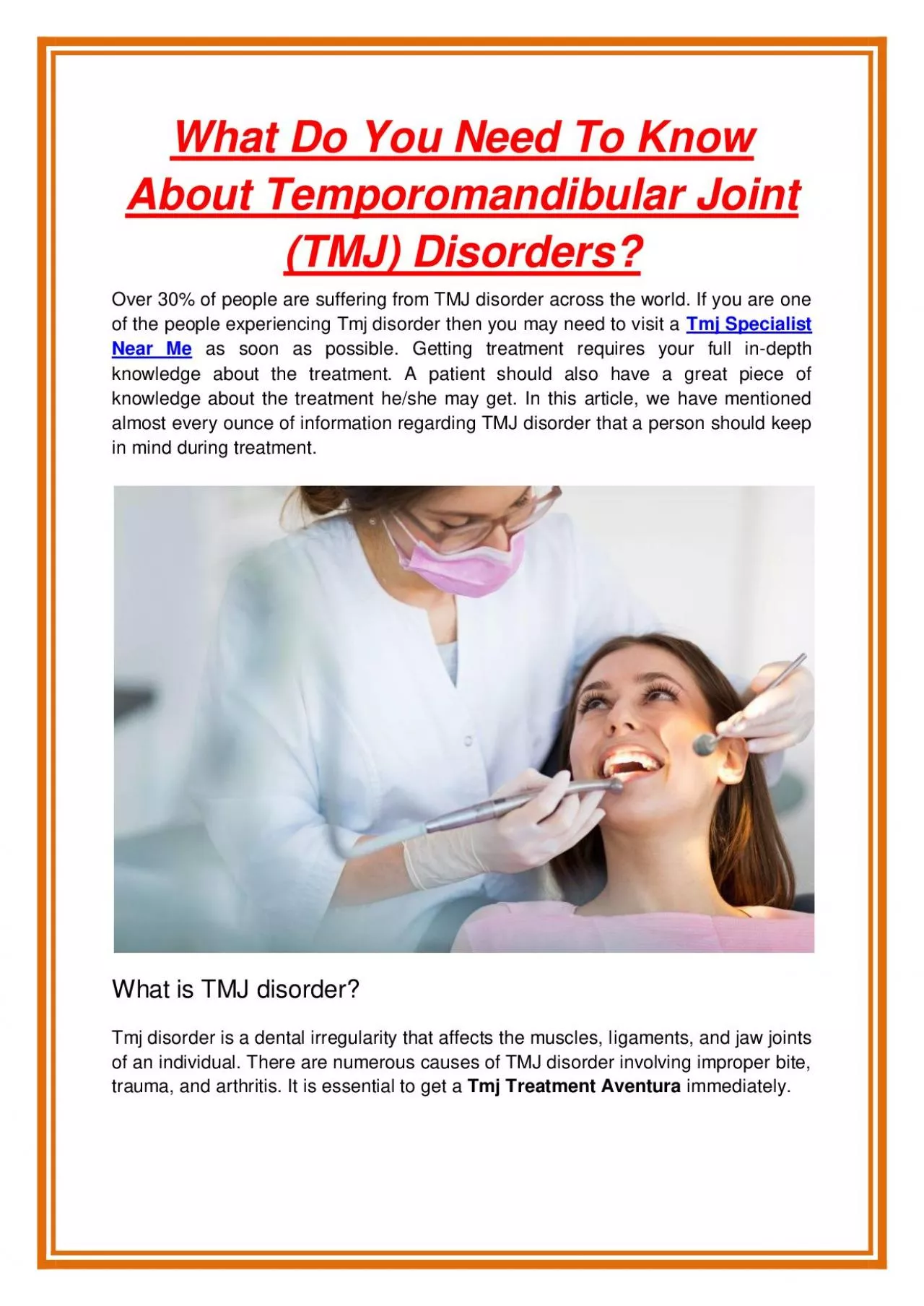 What Do You Need To Know About Temporomandibular Joint (TMJ) Disorders?
