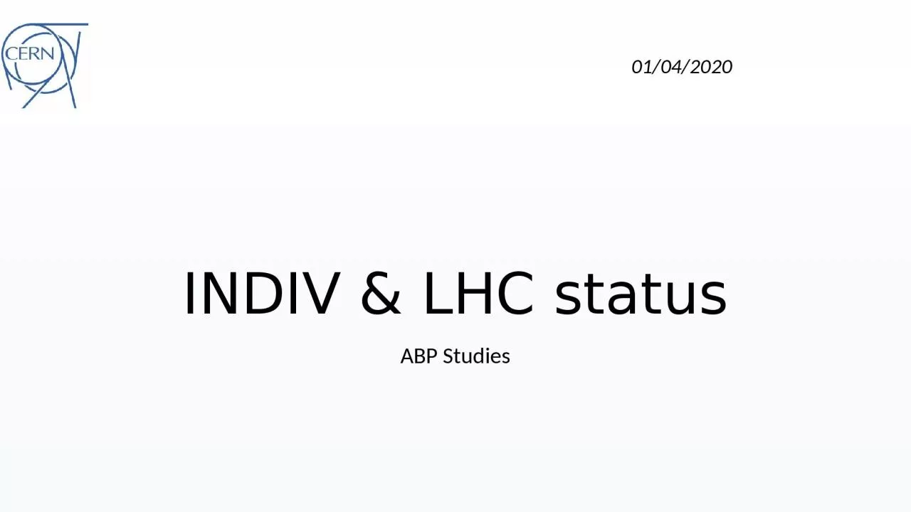 PPT-INDIV & LHC status ABP Studies