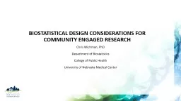Biostatistical Design Considerations for community engaged research