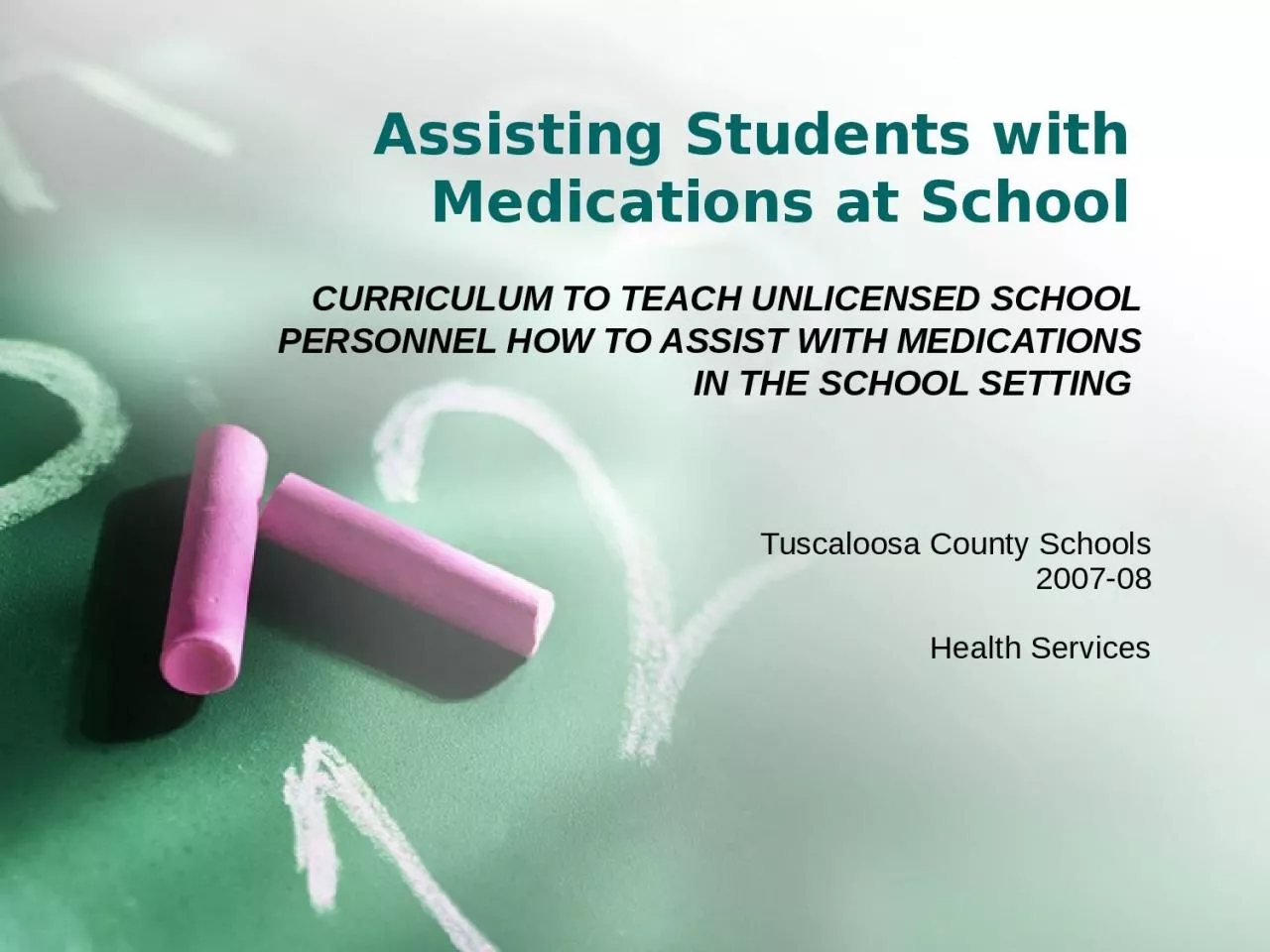 PPT-Assisting Students with Medications at School