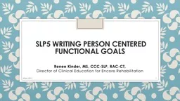SLP5 Writing Person Centered Functional Goals