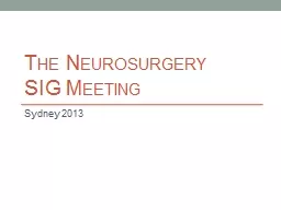 The  Neurosurgery  SIG Meeting