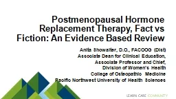 Postmenopausal Hormone Replacement Therapy, Fact vs Fiction: An Evidence Based Review