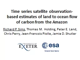 Time series satellite observation-based estimates of land to ocean flow of carbon from