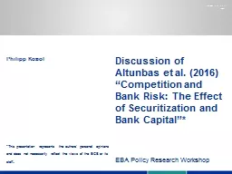 Discussion of  Altunbas  et al. (2016) “Competition and Bank Risk: The Effect of Securitization