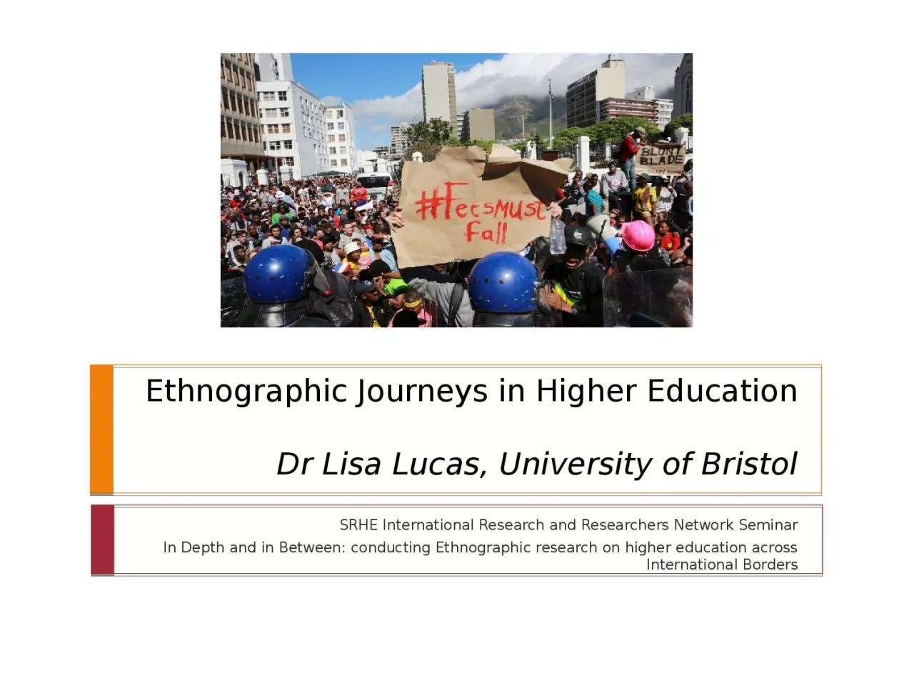 PPT-Ethnographic Journeys in Higher