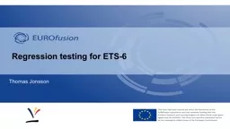 Regression testing for ETS-6